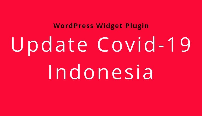 plugin wordpress widget update covid 19-indonesia